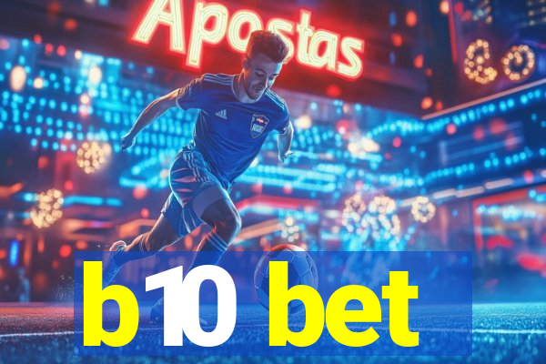 b10 bet